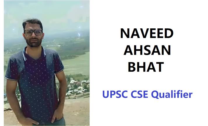 List Muslim qualified UPSC 2023 Naveed Ahsan Bhat (AIR-84)
